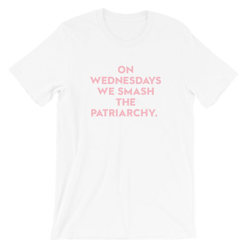 On Wednesdays We Smash the Patriarchy T-Shirt